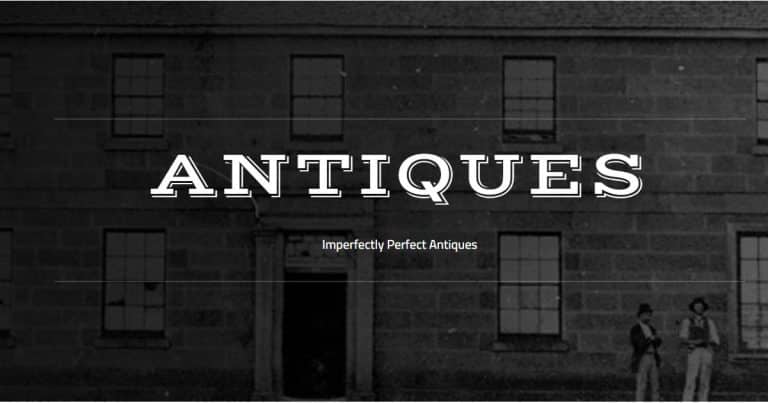 Imperfectly Perfect Antiques